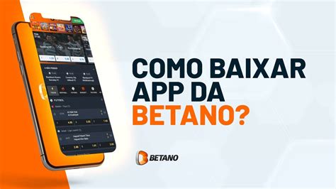 aplicativo betao,betano app download